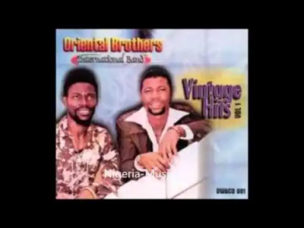 Oriental Brothers - Nwanne Awu Enyi